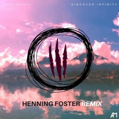 Aash Mehta - Infinite Summers (ft. Lydia Kelly) (Henning Foster Remix)