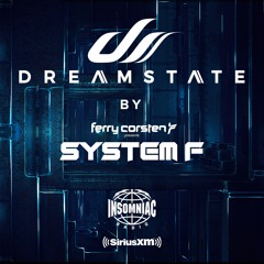Ferry Corsten presents System F - Dreamstate Radio