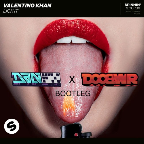 VALENTINO KHAN - LICK IT (DANFX x DOOBWR BOOTLEG)