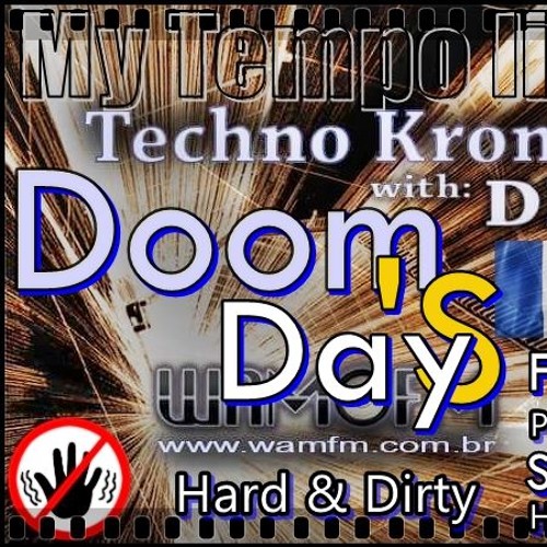 Def Cronic - Doom's Day  My Tempo life in Dark & techno 05 11 2018 Wamfm.com.br