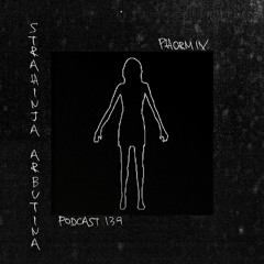 Phormix Podcast #139 Strahinja Arbutina