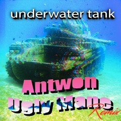 Underwater Tank (ft. Antwon) (Vaporwave Remix)