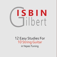 12 Easy Studies For 10 String Guitar In Yepes Tuning