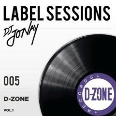 DJ Jonay - Labels Sessions 005 - D Zone Records