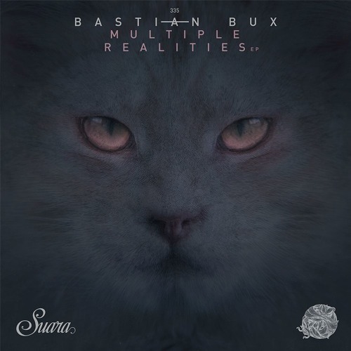 [SUARA335] Bastian Bux - Mrak (Original Mix) Snippet