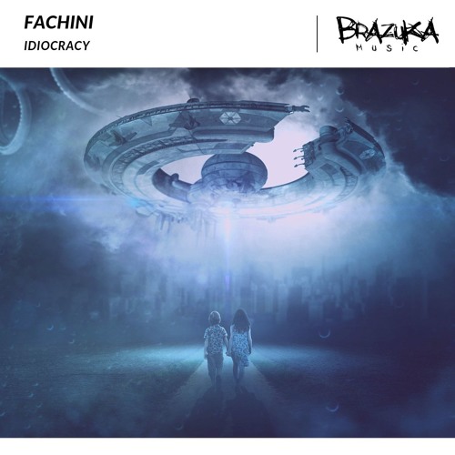 #BZM061: Fachini - Idiocracy