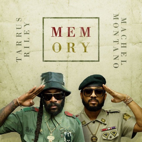 Machel Montano X Tarrus Riley - Memory (DJMagnet Intro Refix)