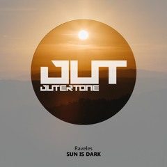 Raveles - Sun is Dark [Outertone Free Release]