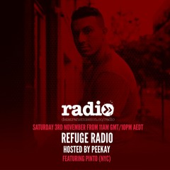 Refuge Recordings EP14 With Peekay Featuring Pinto (NYC)