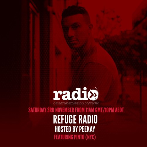 Refuge Recordings EP14 With Peekay Featuring Pinto (NYC)