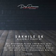 02. Sakhile SK - So Let's Talk (Original Mix)