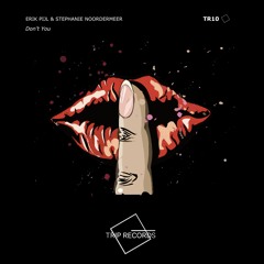 Erik Pijl  And Stephanie Noordermeer - Don't You - (S)Tripped Down Version