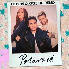 Jonas Blue - Polaroid (Debris & KVSSKID Remix)[FREE DOWNLOAD]