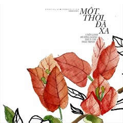 Thùy Chi - 1 Thời Đã Xa