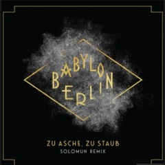 Zu Asche, Zu Staub (Solomun Remix)
