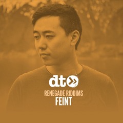 Renegade Riddims: Feint