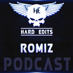 ROMIZ - Hard Edits Podcast (Episode 26)