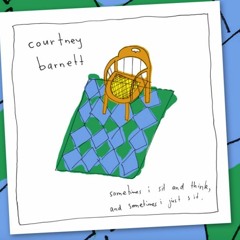 Courtney Barnett - Sometimes I Sit And Think, And Sometimes I Just Sit (Official Full Album Stream)
