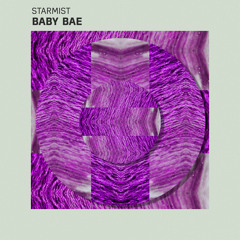 Starmist - Baby Bae