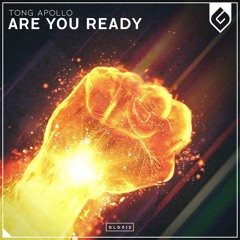 Tong Apollo - Are You Ready (Original Mix)