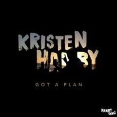 Kristen Hanby - Got A Plan