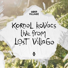 Live from Lost Village - Kornél Kovács
