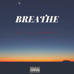 BREATHE ft. KayGotti