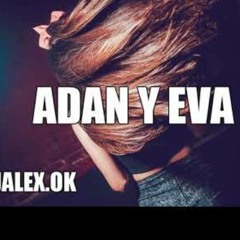 ADAN Y EVA REMIX - PAULO LONDRA ✘ DJ ALEX