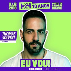 THOMAS SOLVERT - Festival H&H 10 Anos Podcast 2018