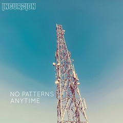No Patterns - Anytime (FREE DOWNLOAD)