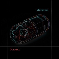 Scenixx- Medicine