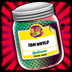 Tom Whyld - Spellcaster [Jeli Jams]