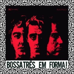 Bossa Tres - Imprevisto (Skalpel Jazz Edit)