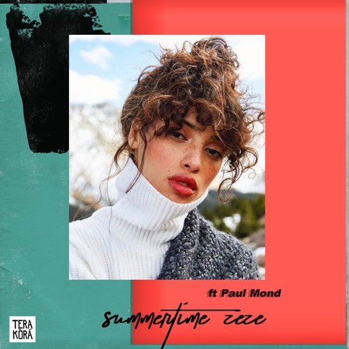 summertime zeze w/ Paul Mond