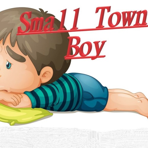 Small Town Boy