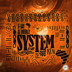 E-Jay & Over12 - System EP [SP114]