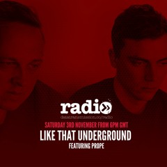 Like That Underground Featuring Prope