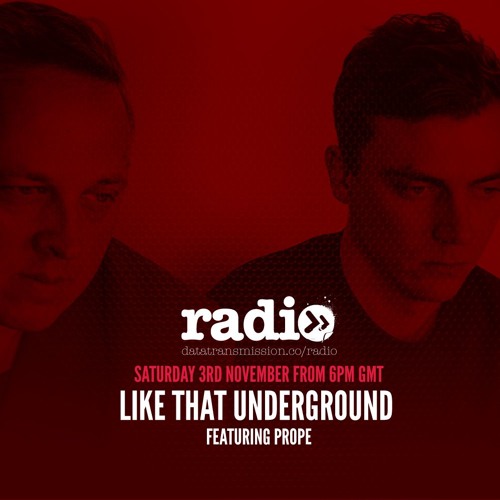 Like That Underground Featuring Prope