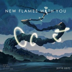 Dabin x Jai Wolf x D I V I N I T Y & OIÜ - New Flames With You [kyto edit]