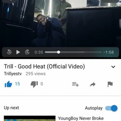 Trill - Good Heat (Official audio)