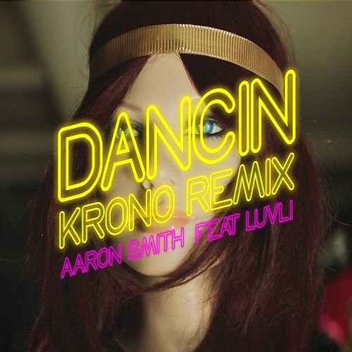 Stream Aaron Smith - Dancin (Remix by KRONO) by KRONO | Listen online for  free on SoundCloud
