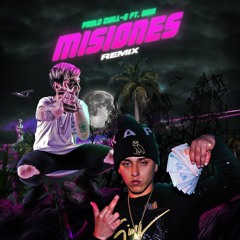 Pablo Chill-E — Misiones [Remix] ft. Duki (Primera Versión)