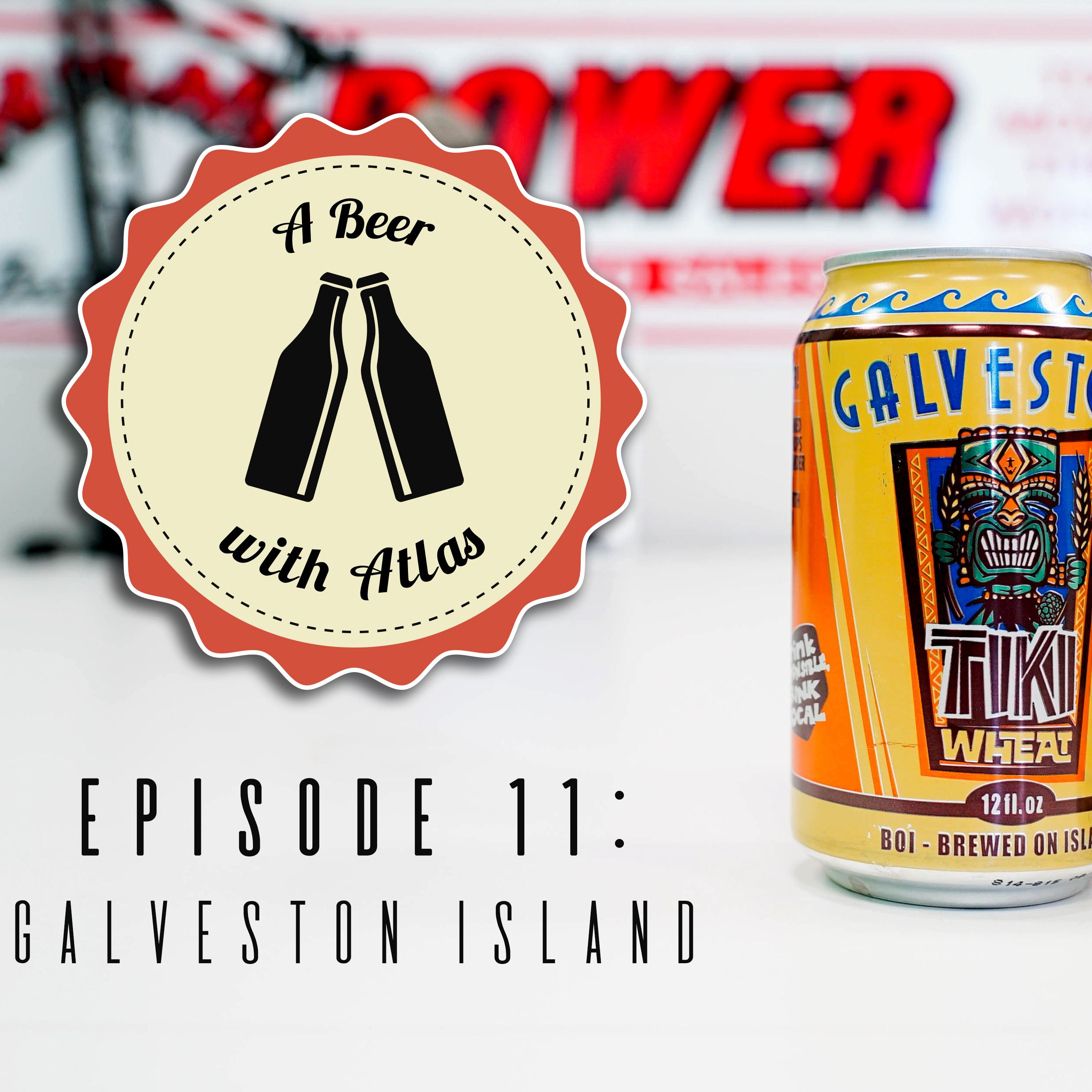 A Beer With Atlas #11 - Galveston Island Brewing Company