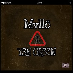 Dangerous Ft. YSN GR33N