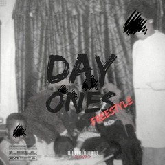 Day Ones Freestyle (Unmastered)(Prod. Paige)
