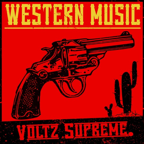 Western Music by Voltz Supreme