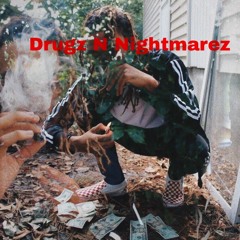 Drugz N Nightmarez ( JBAND$)