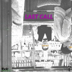 Last Call