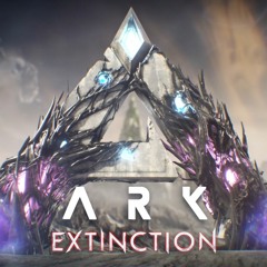 ARK - Extinction (Sanctuary Soundtrack)