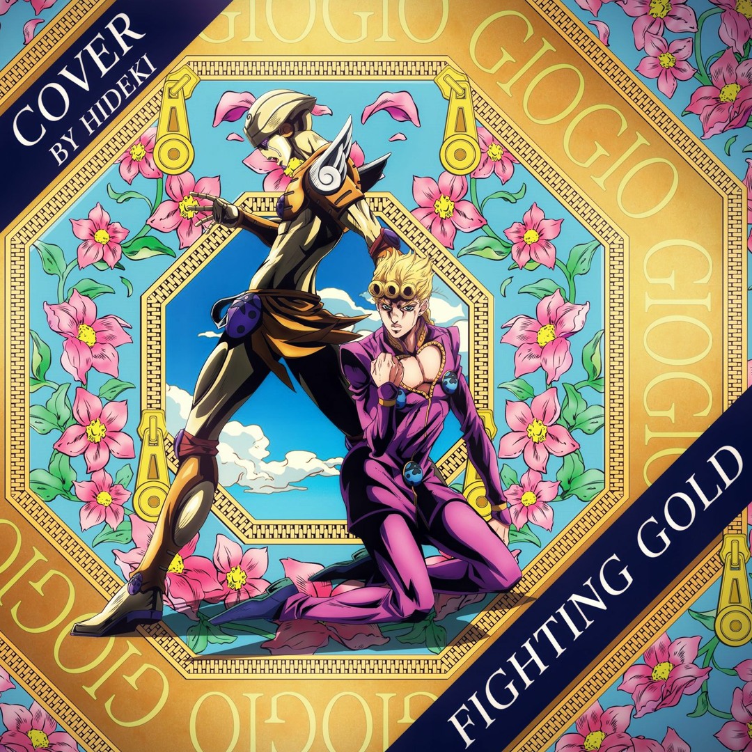 Stream JoJo no Kimyou na Bouken Ougon no Kaze OP 【 Fighting Gold